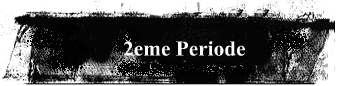 2eme Periode