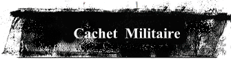 Cachet  Militaire